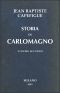 [Gutenberg 64552] • Storia di Carlomagno vol. 2/2